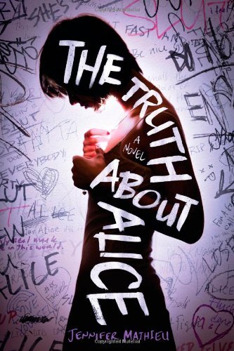 Jennifer Mathieu/The Truth about Alice